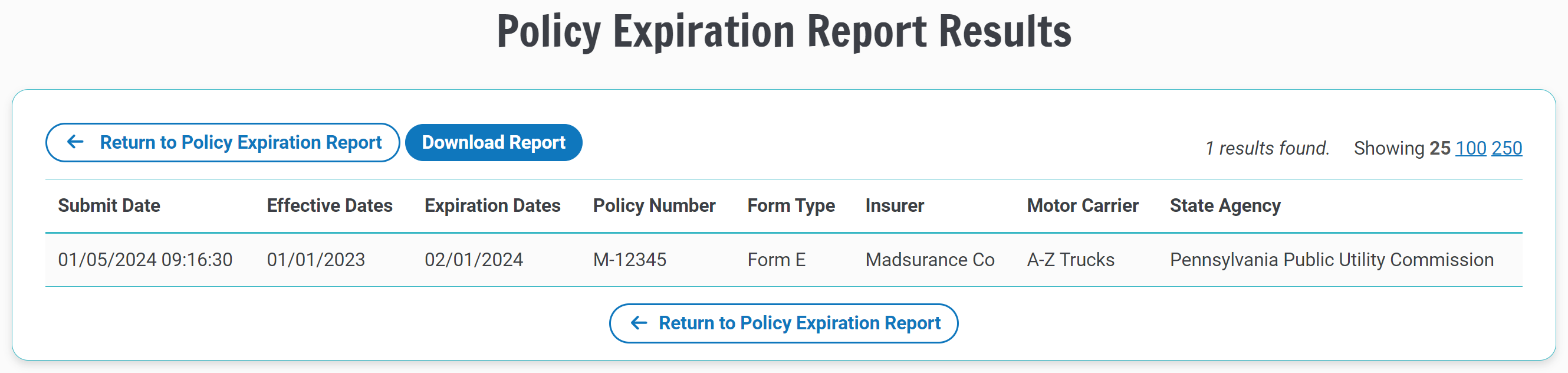 Policy Expiration Report shows policies that match the search criteria and are in an Accepted status.