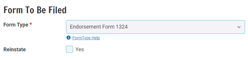 The California Endorsement Form 1324 is now an option available in the Form To Be Filed section.