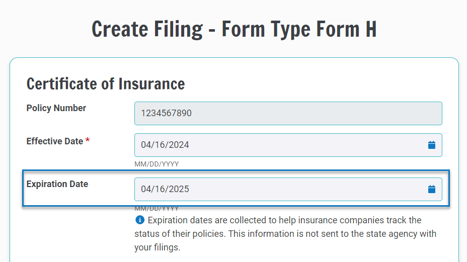 The policy expiration date can be entered when creating a new Form H.